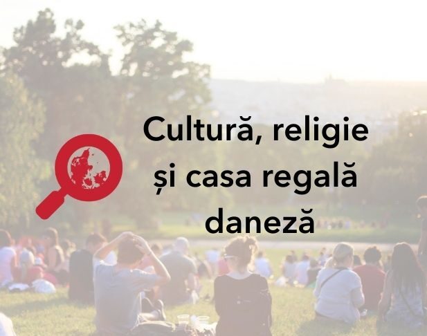 Cultura, Religie si Casa Regala Last Week in Denmark