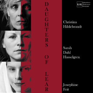 Daughters of Lear, an upcoming English-language production at The Deer and Rabbits.