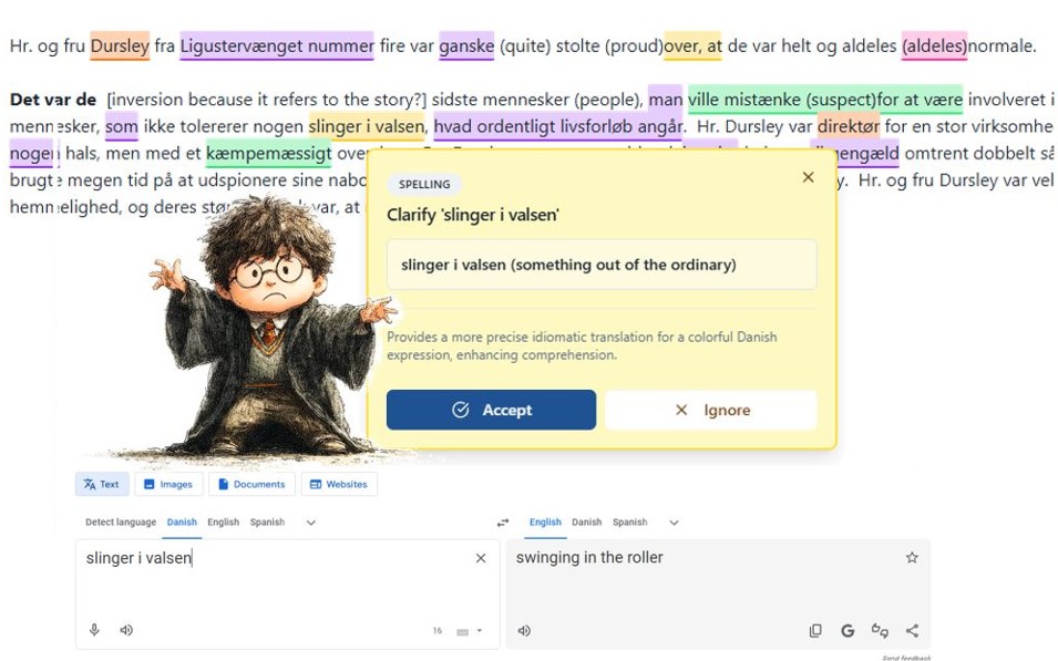 Screenshot showing a Danish-to-English translation interface with an annotated Harry Potter text, a popup suggesting the idiomatic translation of 'slinger i valsen' as 'something out of the ordinary,' and a separate translator box below