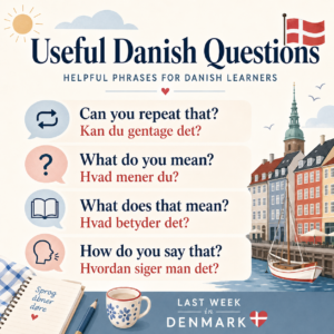 Image asking some useful Danish questions